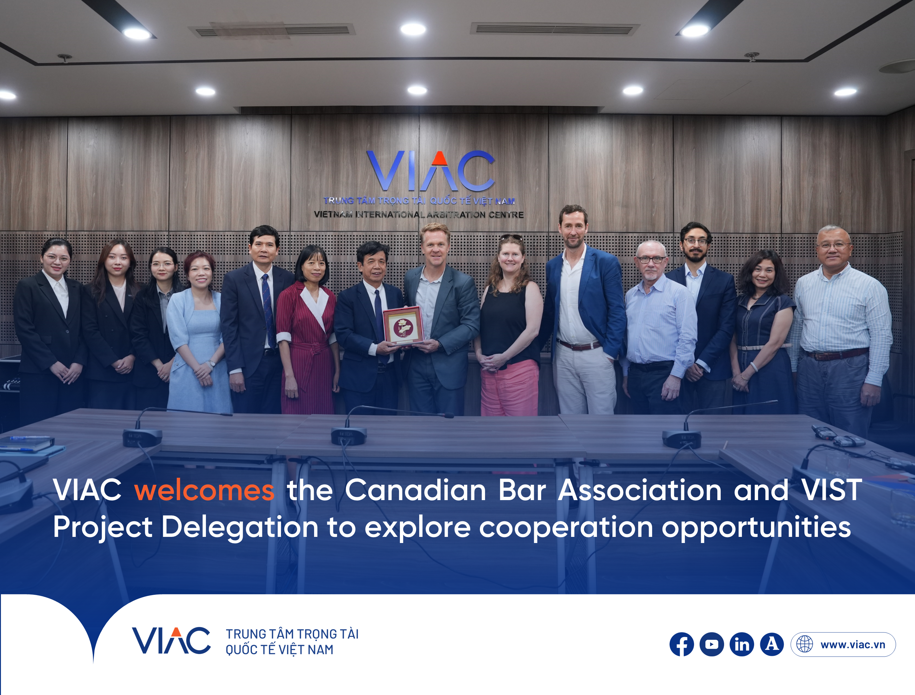 VIAC welcomes the Canadian Bar Association and VIST Project Delegation to explore cooperation opportunities
